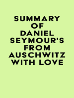 Summary of Daniel Seymour's From Auschwitz with Love