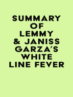 Summary of Lemmy & Janiss Garza's White Line Fever