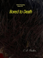 Bored to Death: Clint Faraday Mysteries, #34