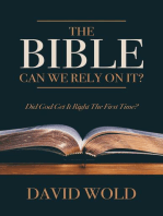 The Bible: Did God Get It Right the First Time?