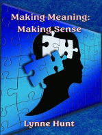 Making Meaning: Making Sense
