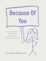 Because of You: A Letter to My Mom, Myself, and to Every Daughter Whose Mom Has Died