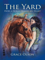 The Yard: How A Horse Healed My Heart
