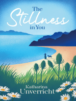 The Stillness in You