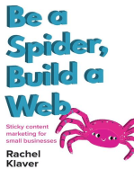 Be a Spider, Build a Web