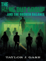 The Hang Out Group and the Broken Balance