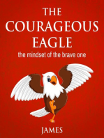 THE COURAGEOUS EAGLE