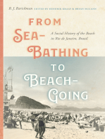 From Sea-Bathing to Beach-Going: A Social History of the Beach in Rio de Janeiro, Brazil