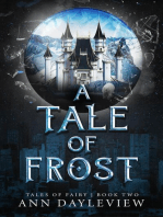 A Tale of Frost: A Tale of Fairy, #2