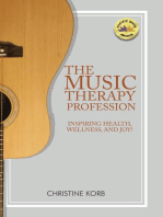 The Music Therapy Profession: Inspiring Health, Wellness, and Joy