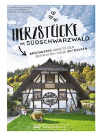 Herzstücke im Südschwarzwald: Besonderes abseits der bekannten Wege entdecken