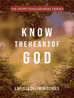 The Heart Engagement Series: Know the Heart of God