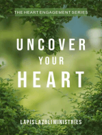 The Heart Engagement Series: Uncover Your Heart