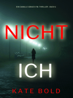 Nicht ich (Ein Camille-Grace-FBI-Thriller - Buch 1)