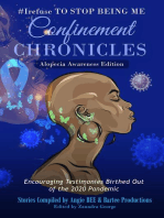 #Irefuse to Stop Being Me: Confinement Chronicles - Alopecia Awareness Edition