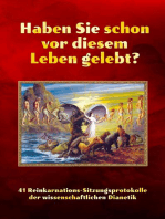 Haben Sie schon vor diesem Leben gelebt?