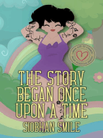 The Story Began Once upon a Time