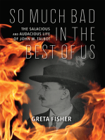 So Much Bad in the Best of Us: The Salacious and Audacious Life of John W. Talbot