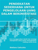 Pendekatan sederhana untuk pengelolaan uang dalam berinvestasi: Cara menggunakan teknik dan strategi manajemen uang untuk meningkatkan trading online Anda