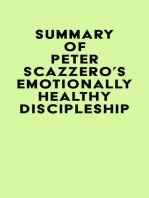 Summary of Peter Scazzero's Emotionally Healthy Discipleship