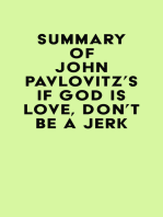 Summary of John Pavlovitz's If God Is Love, Don't Be a Jerk
