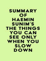 Summary of Haemin Sunim's The Things You Can See Only When You Slow Down