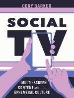 Social TV: Multi-Screen Content and Ephemeral Culture