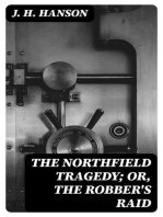 The Northfield Tragedy; or, the Robber's Raid