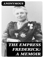 The Empress Frederick: a memoir