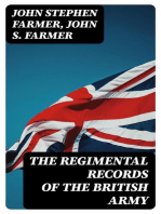 The Regimental Records of the British Army: A historical résumé chronologically arranged of titles, campaigns, honours, uniforms, facings, badges, nicknames, etc