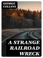 A Strange Railroad Wreck
