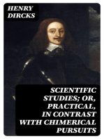 Scientific Studies; or, Practical, in Contrast with Chimerical Pursuits