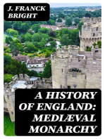 A History of England: Mediæval Monarchy