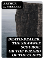Death-Dealer, The Shawnee Scourge; or The Wizard of the Cliffs