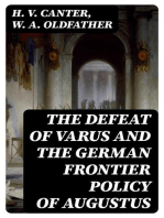 The Defeat of Varus and the German Frontier Policy of Augustus