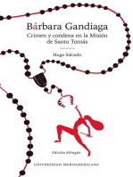 Bárbara Gandiaga: Crimen y condena en la Misión de Santo Tomás