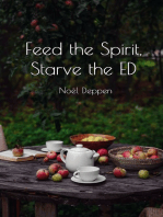 Feed the Spirit Starve the ED