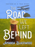 The Road We Left Behind