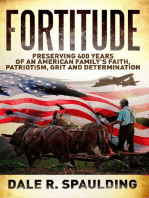 Fortitude: Preserving 400 years of an American family’s faith, patriotism, grit and determination