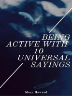 Being Active With 10 Universal Sayings