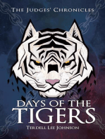 Days of the Tigers: The Judges Chronicles