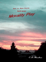Morality Play: Det. Lt. Nick Storie Mysteries, #7