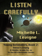 Listen Carefully. Young Defenders Book 2
