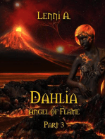 Dahlia: Part 3: Angel of Flame, #3