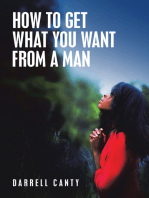 How to Get What You Want from a Man