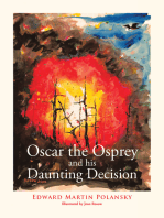 Oscar the Osprey and His Daunting Decision