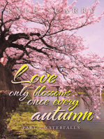 Love Only Blossoms Once Every Autumn