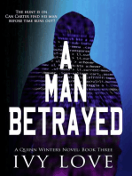 A Man Betrayed: A Quinn Winters Novel, #3