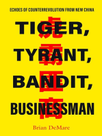 Tiger, Tyrant, Bandit, Businessman