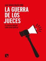 La guerra de los jueces: El proceso judicial como arma política